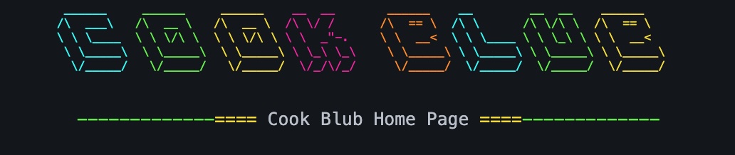 cook blub spelled out in colorful ASCII characters on black background